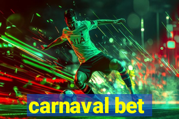 carnaval bet